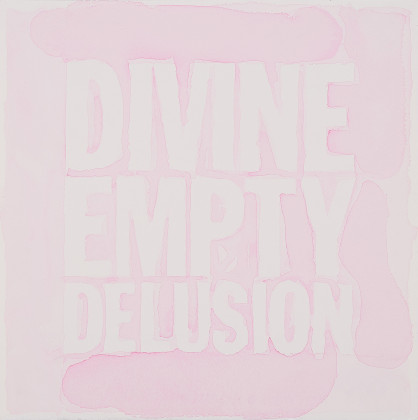 "Divine empty delusion"