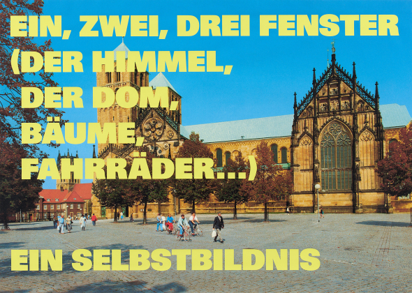 Eins, zwei, drei Fenster (Der Himmel, der Dom, Bäume)